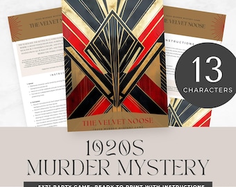 May include: A printable 1920s murder mystery party game called "The Velvet Noose". The game features 13 characters and is ready to print with instructions. The cover art features a geometric design in red, black, and gold.