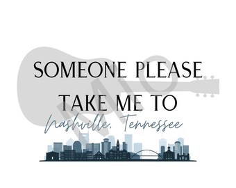 Someone take me to Nashville