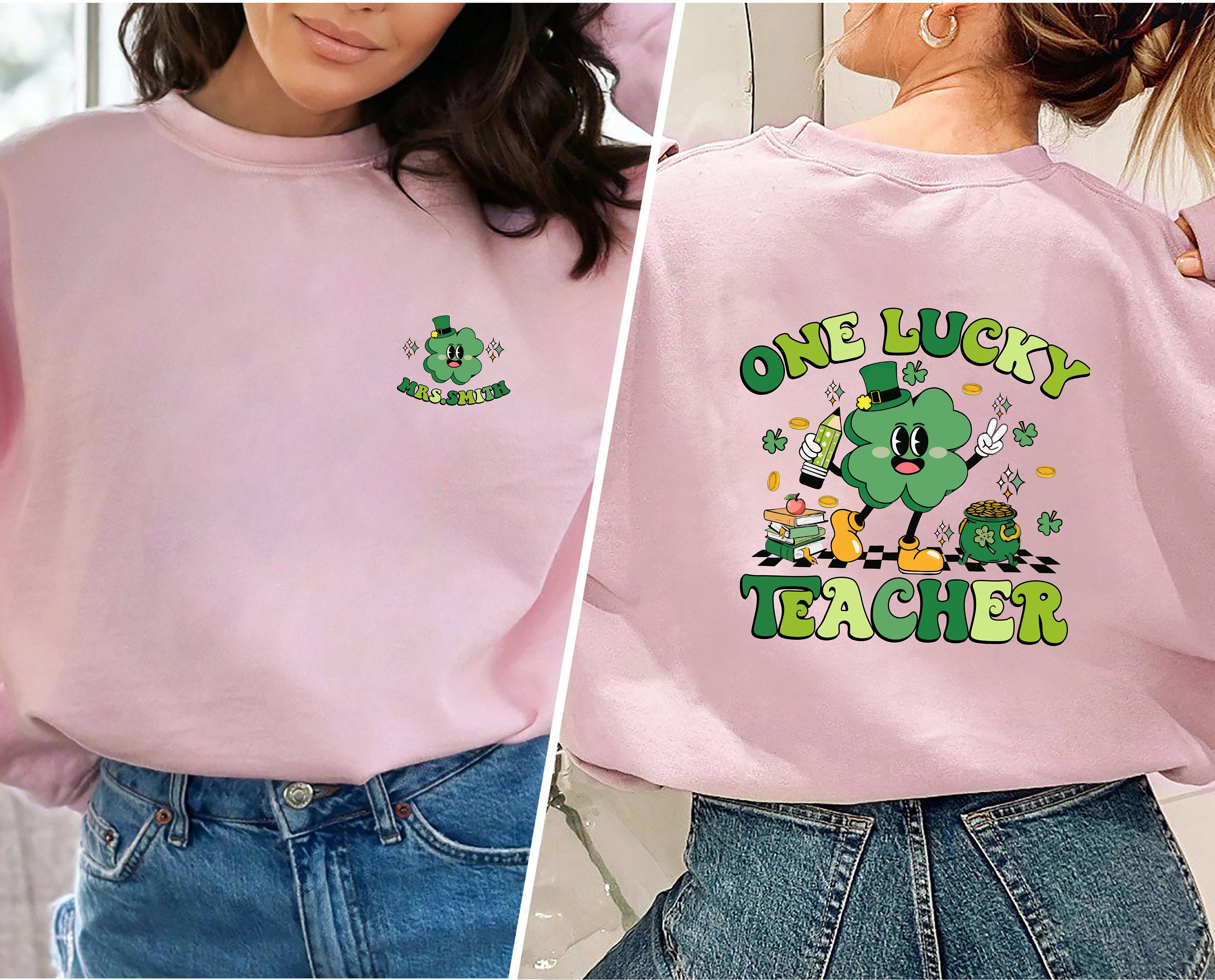 Teacher St Patrick's Day Double Sided Sweatshirts, Custom Name