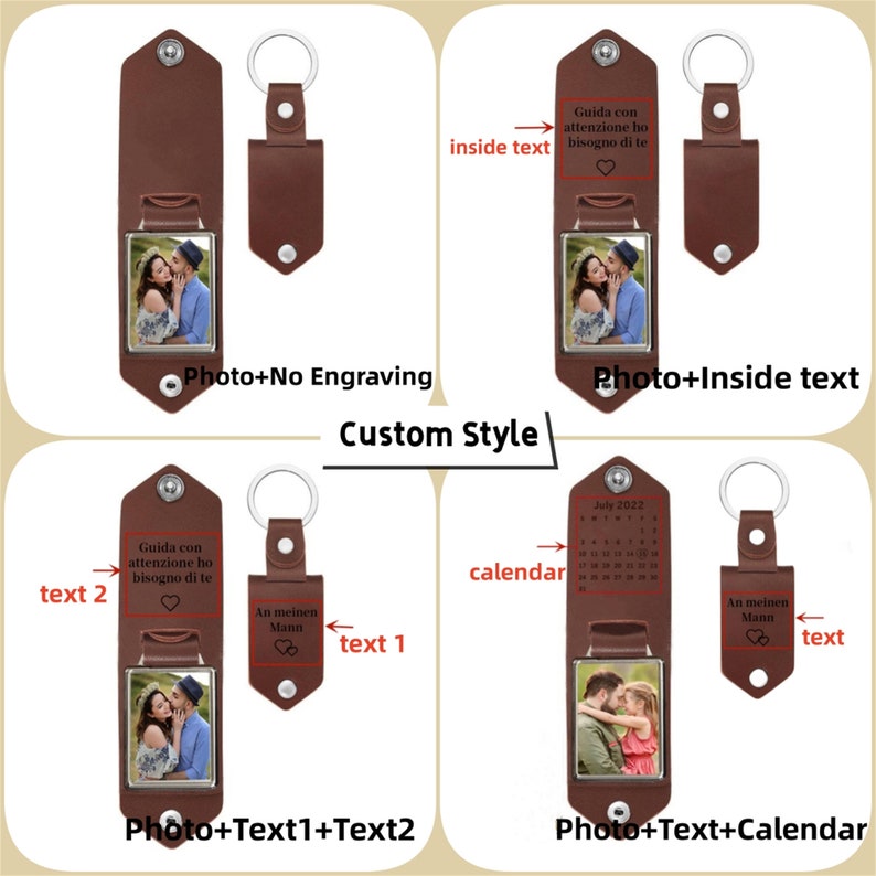May include: Brown leather keyrings with a metal photo frame. Some keyrings have text and calendar options. The photo frame displays a couple. The text options include "Guida con attenzione ho bisogno di te" and "An meinen Mann".