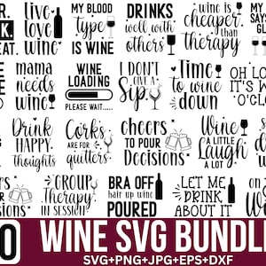 Wine SVG Bundle: Sarcastic Quotes, Wine Glass Designs (Digital Download)