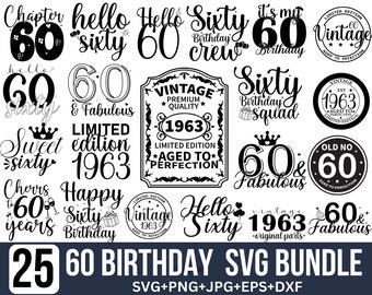 60th birthday svg Bundle, Fabulous Svg, Birthday Svg, Dad 60th Birthday Svg, 60th Birthday Shirt, 60 Fabulous Svg,  Cricut, Silhouette