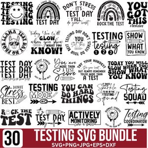 May include: A bundle of 30 SVG files featuring test-related designs in black and white. The graphics include phrases such as "Test Day," "Don't Stress," and "Testing Squad," alongside images of pencils, donuts, and a llama.