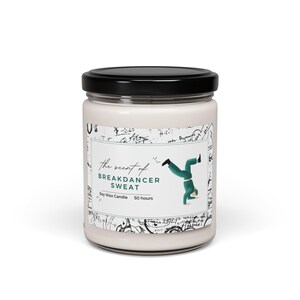 Funny Sweat Candle, Breakdancer Candle, Scented Soy Candle, Gift for Hip Hop Dancer, Dancer Gift, Dance Studio Decor,Funny Candle for Dancer