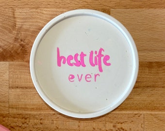 Best life ever sustainable coaster JW