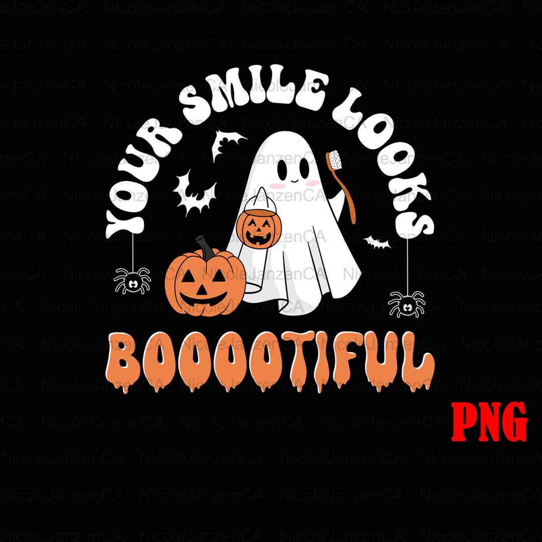 Your Smile Looks Boootiful Png, Halloween Dental Png, Spooky Dentist ...