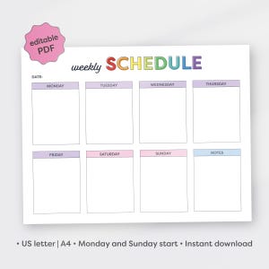 May include: A white weekly schedule template with a colorful "SCHEDULE" header. The days of the week are listed in pastel-colored boxes. A pink "editable PDF" sticker is in the upper left corner.