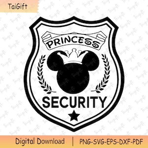 Princess Security Svg, Funny Dad Svg, Family Trip Svg, Mouse and Friends, Funny Girl Quote Svg, Mouse Ear Svg,Family Vacation Svg,Vacay Mode