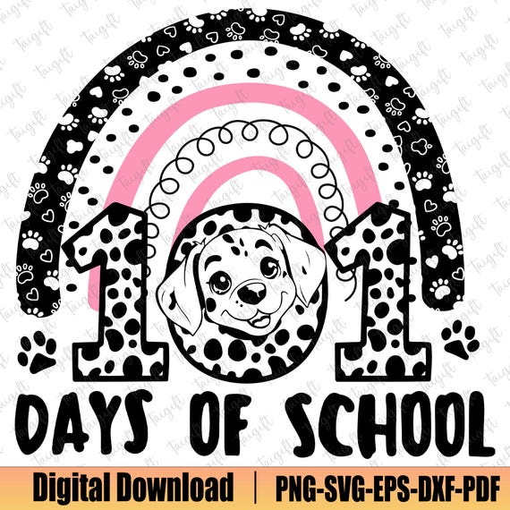 Funny 100 Days Of School Svg, 101 Days of School Dalmatian Dog Svg, Cartoon Characters, 101 Days of School Svg, Kids School Svg,School Shirt