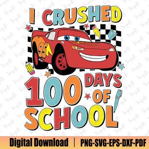 Ich zerdrückt 100 Schultage svg, 100 Schultage Zeichentrickfiguren svg, Lightning Cars svg, Autos Film svg, Kids School Shirt Design
