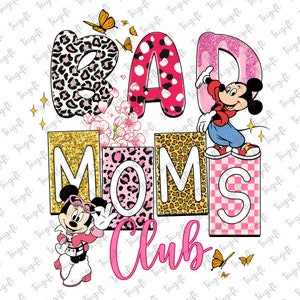 Bad Moms Club Png, Felice Festa della Mamma Png, Mama Mouse Png, Mama Mini Mouse, Mama Life Png, Topo e Amico Png, Mamma Topo Png, Regalo per la Mamma