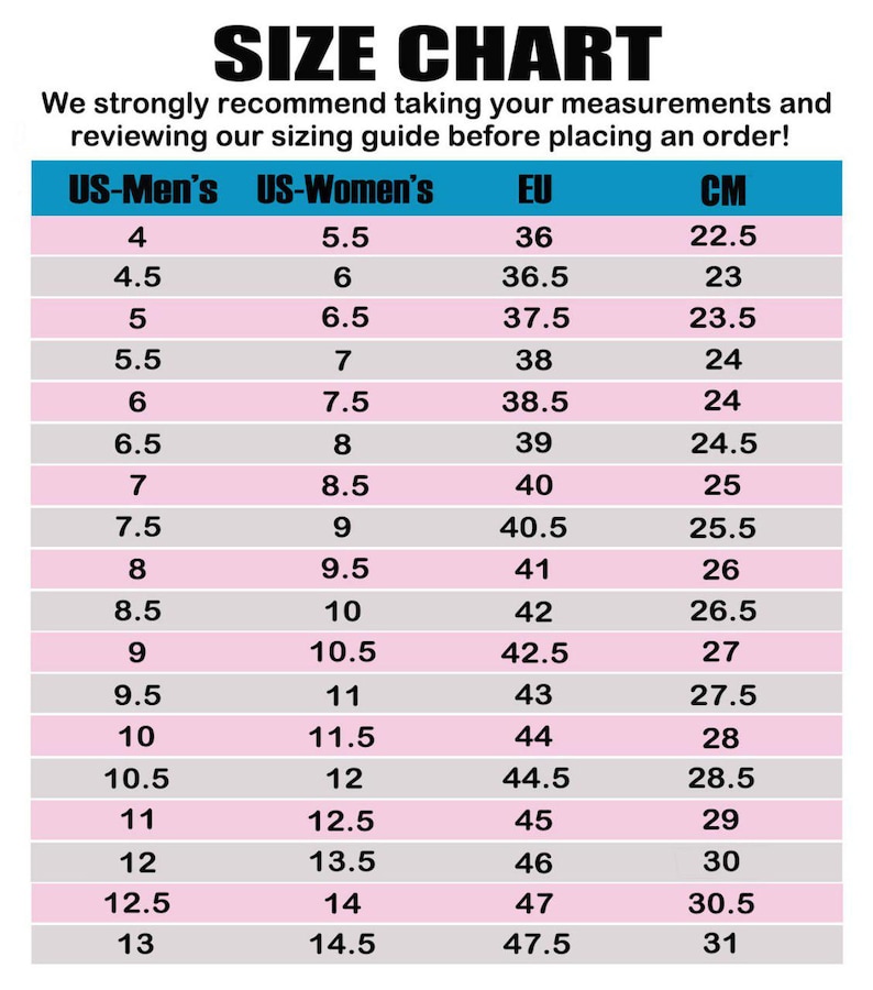 May include: A shoe size chart with US Men's, US Women's, EU, and CM measurements. The chart recommends reviewing the sizing guide before ordering. Sizes range from US Men's 4 to 13, US Women's 5.5 to 14.5, EU 36 to 47.5, and CM 22.5 to 31.