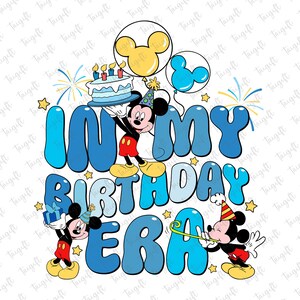 In My Birthday Era Png, Family Trip Png, Happy Birthday Png, Best Day Ever Png, Making Memories Png, Magical Kingdom Png, Vacay Colorful Png