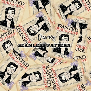 Flynn Rider Wanted Seamless Pattern, Wanted Dead or Alive Flynn Rider Thief Seamless File for Fabric Sublimation, Flynn Rider Seamless