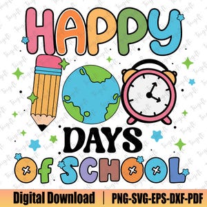 Happy 100 Days Of School Svg, School Supplies Svg, School Kids Svg, Back To School Svg,Trendy 100 Days Svg,Teacher 100 Days Svg,School Shirt