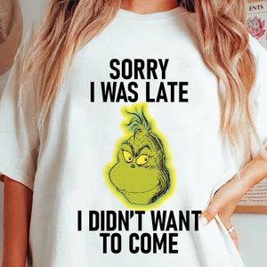 Scusa, ero in ritardo, non volevo venire Png, Png di Natale di Grinchmas, Png di Natale alla moda, Design di sublimazione del personaggio divertente Png