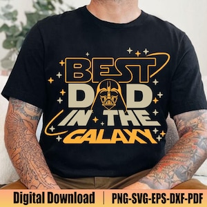 Beste vader in de Galaxy Svg, Vaderdag Svg, Starwars Dad Svg, beste vader ooit Svg, Dad Life Svg, Dad and Kids Svg, Vaderdagshirt