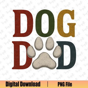 Dog Dad Png, Father&#39;s Day Png, Funny Dad Png, Best Dad Ever Png, Dog Lover Png, Dad Life Png, Father&#39;s Day Shirt, Subliamtion Download