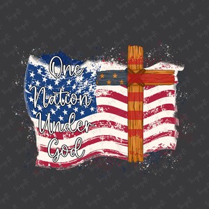One Nation Under God Png, 4th of July Png, Christian Png, Independence Day Png, Cross God Bless America, American Flag Patriotic Png File