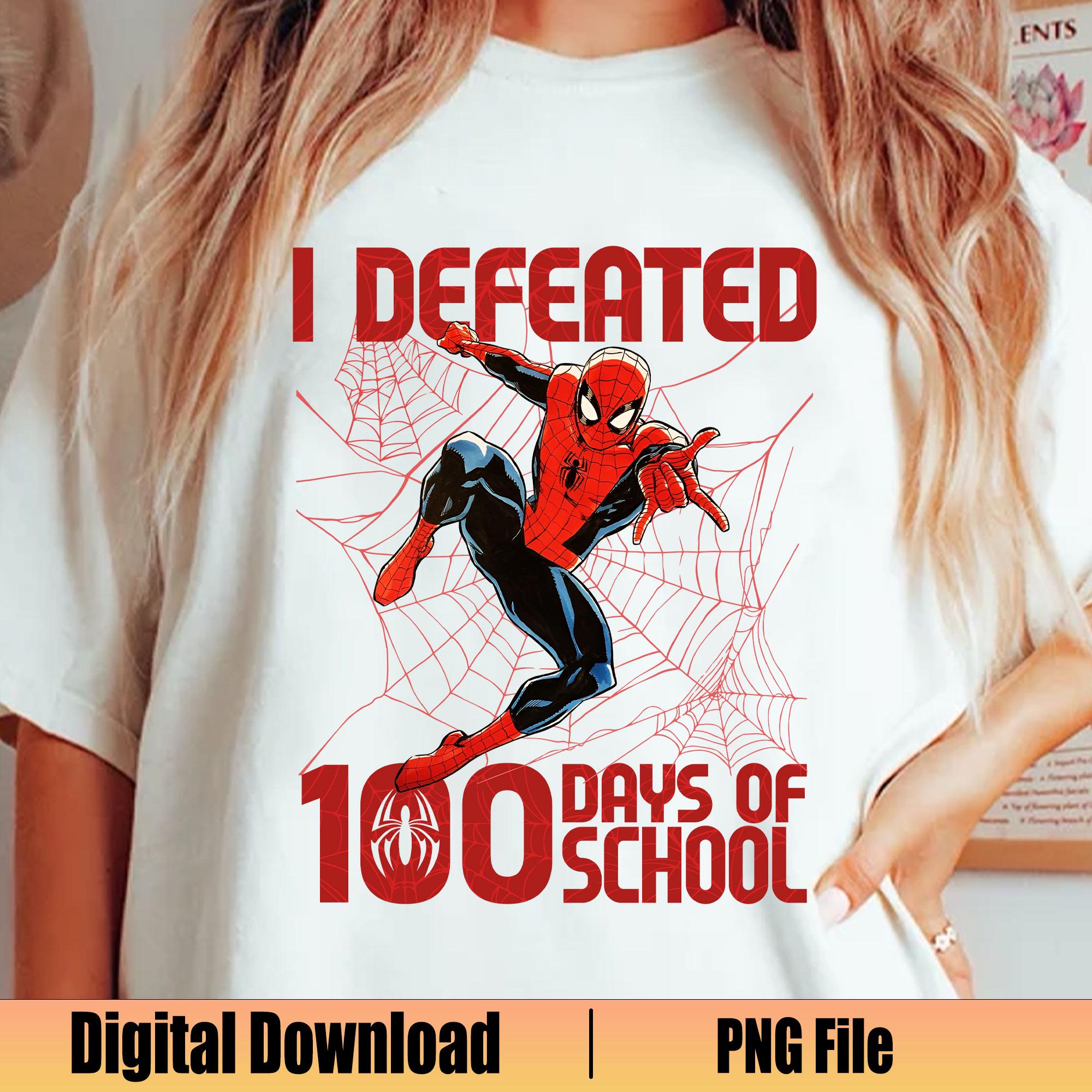 Spider 100 Days of School Png, Superhero 100 Days Png, I Defeated 100 ...