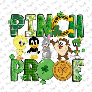 May include: A green, yellow, and gold graphic with the text "PINCH PROOF" and cartoon characters. The graphic has a St. Patrick's Day theme with shamrocks, clovers, and a horseshoe.
