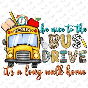 School Bus Driver Png Sublimation Design, Back To School Png, School Life Png, School Vibes Png, Teacher Life Png, 1st Of School Png