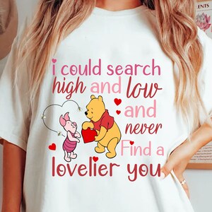 I Could Search High and Love and Never Find a Lovelier You Svg, Happy Valentine&#39;s Day Svg, Winnie The Pooh Valentine, Magical Valentines Day