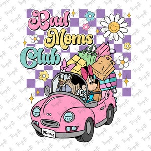 Bad Moms Club Png, Día de la Madre Png, Maternidad Retro Png, Ratón y Amigos Png, Mamá Divertida Png, Ratón Mamá Png, Mama Life Png, Regalo para mamá