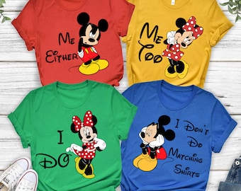 Me Either, Me Too, I Do, I Don't Do Matching Shirts, Mouse and Friend Svg, Magical Kingdom Svg, Matching Family Svg, Vacay Mode Svg