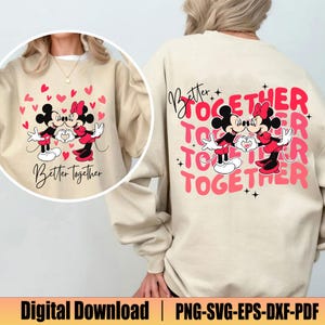 Better Together SVG, Happy Valentine's Day SVG, Maus und Freunde SVG, Paar Matching SVG, Valentine dafür, Familien Urlaub, Maus Paar Shirt