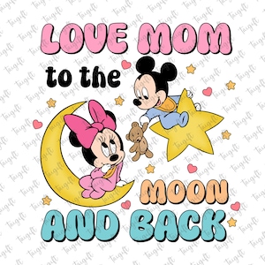 Amo Mamãe Até A Lua E De Volta Png, Feliz Dia Das Mães Png, Baby Mouse Mama Mouse Png, Mama Mini Mouse, Mama Life Png, Mouse and Friend Png