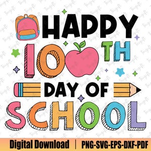 Happy 100th Days Of School Svg, 100 Days Of School Svg, Back To School Svg, School Life Svg, Teacher 100 Days Svg, Trendy 100 Days Svg