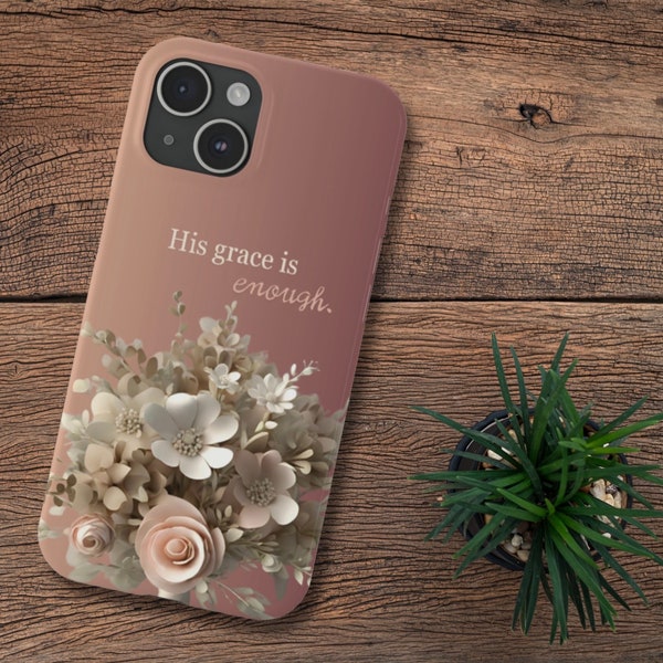 Grace Christian phone case with scripture floral iPhone case 3D iPhone case aesthetic gift for her botanical phone case Bible verse case