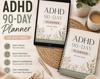 ADHD 90-Day Planner | Daily Focus, Routine Building, Productivity System (PDF)