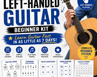 Left-Handed Guitar Beginner System, Learn Guitar Fast Printable, Chord Charts, Strumming, Practice Tracker PDF