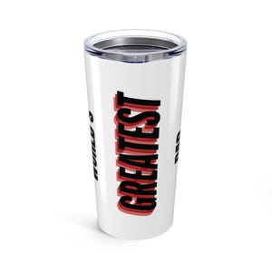 Tumbler 20oz, World&#39;s Greatest Dad Mug, Coffee Cup, Father&#39;s Day Gift, Dad Birthday Present, Gift for Him