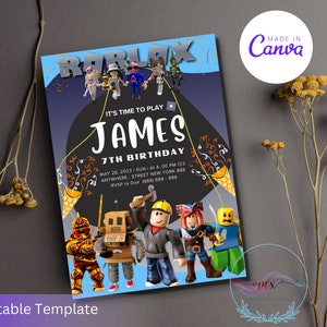 May include: A blue and black birthday invitation with a Roblox theme. The invitation features a cartoon image of Roblox characters and the text "It's time to play James 7th Birthday May 28, 2023 Sun at 4:00 PM 123 Anywhere, Street New York 888 RVSP to Dad (888) 888-888".