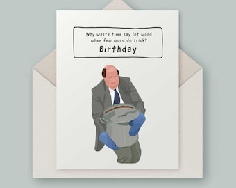 The US office inspired Kevin Malone Birthday Card for a best friend, boyfriend, brother, girlfriend, husband, wife or partner