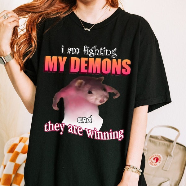 I'm fighting my Demons and they are winning Lustiges Meme Shirt Ratten T-Shirt Ratten Meme Tee Ironisches Shirt Dummes Dank Meme Shirt