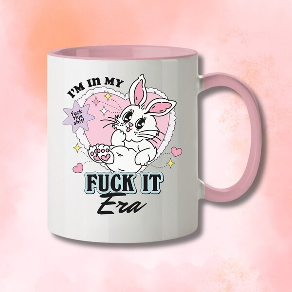 In My Shit About Everything Era Mug, Cute Bunny Mug, Empowering Positive Coffee Mug, New Chapter, Best Friend Gift