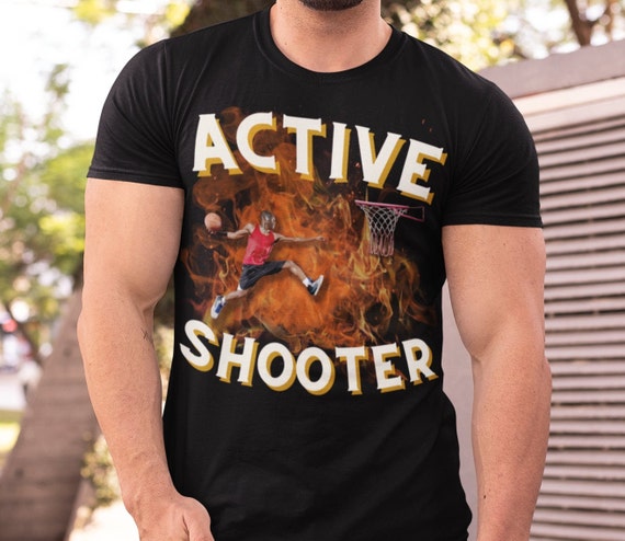 Active Shooter Meme Shirt Unisex, Black Humor Tshirt, Adult Humor