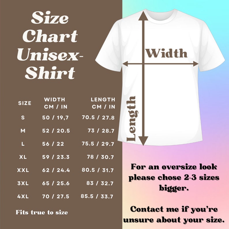 May include: White unisex t-shirt with a size chart. The chart shows measurements in both centimeters and inches for sizes S through 4XL. The text advises choosing 2-3 sizes larger for an oversized fit.