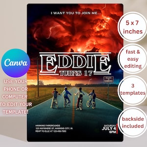 May include: A party invitation with a dramatic sky background and the text "EDDIE TURNS 17." The invitation is 5 x 7 inches and includes the text "I WANT YOU TO JOIN ME..." and "Hawkins Fairgrounds." The Canva logo is visible.