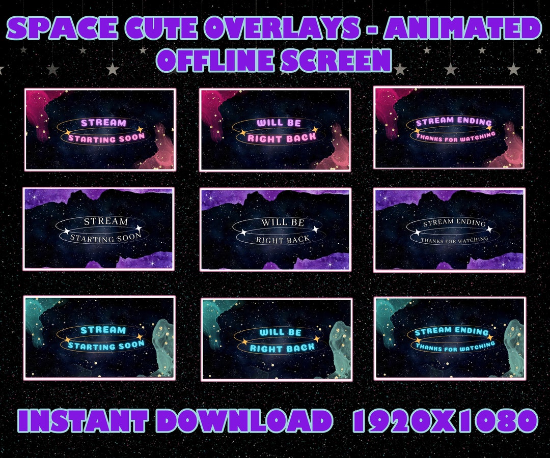 9x Animated Screens / Twitch Overlays Cute Space Animated / Starting ...