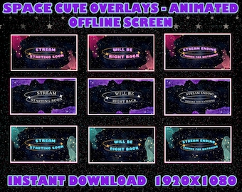 9x Animated Screens / Twitch Overlays Cute Space Animated / Starting, BRB and Ending for streamer