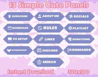 13x Simple Cute Panels / Twitch Panels Simple Cute / About me, Socials, PcSetup, Subscribe, Donations, etc... for streamer.