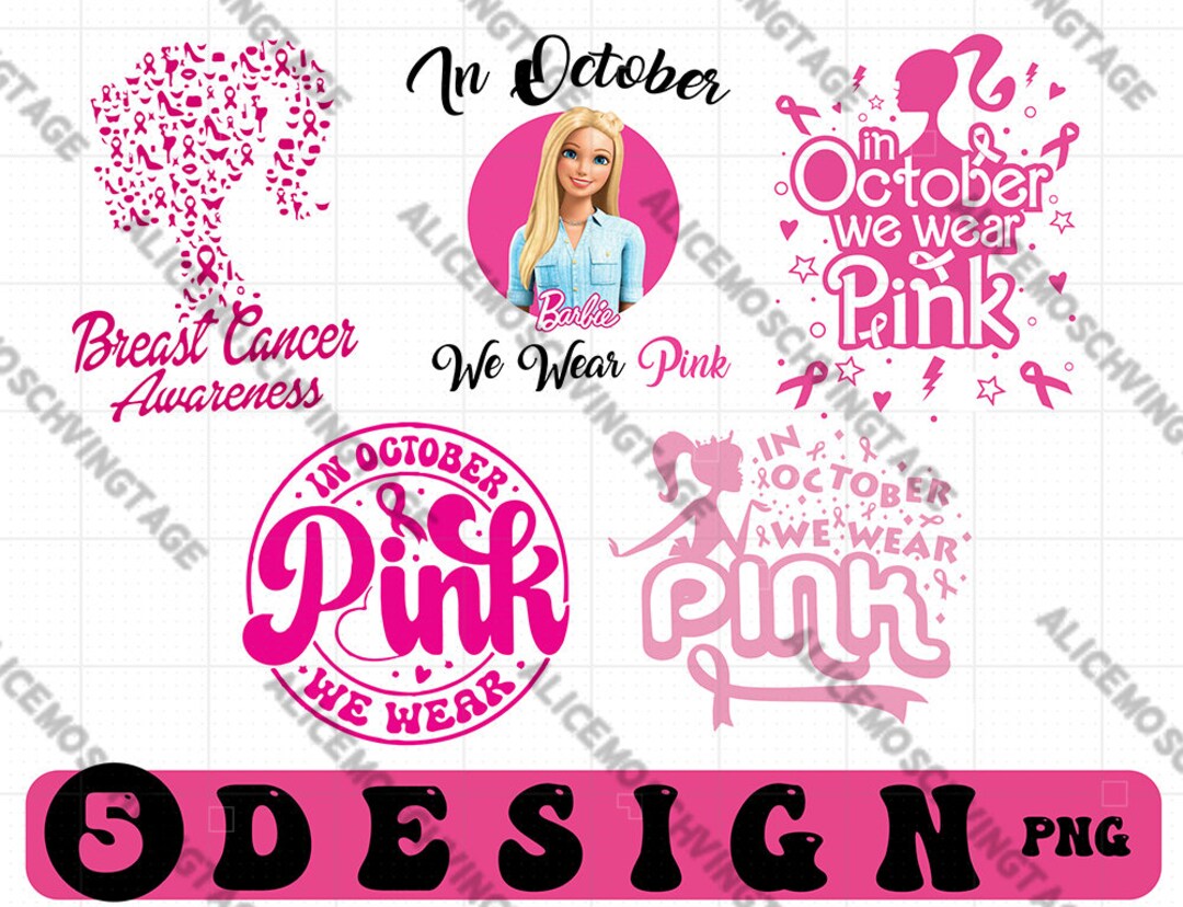 In October We Wear Pink Png Barbie Breast Cancer Png Pink - Etsy