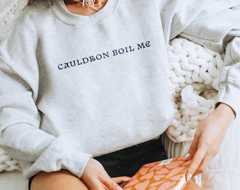 Felpa girocollo Bookish, Cauldron Boil Me, regalo per gli amanti dei libri, pullover Fantasy Reader