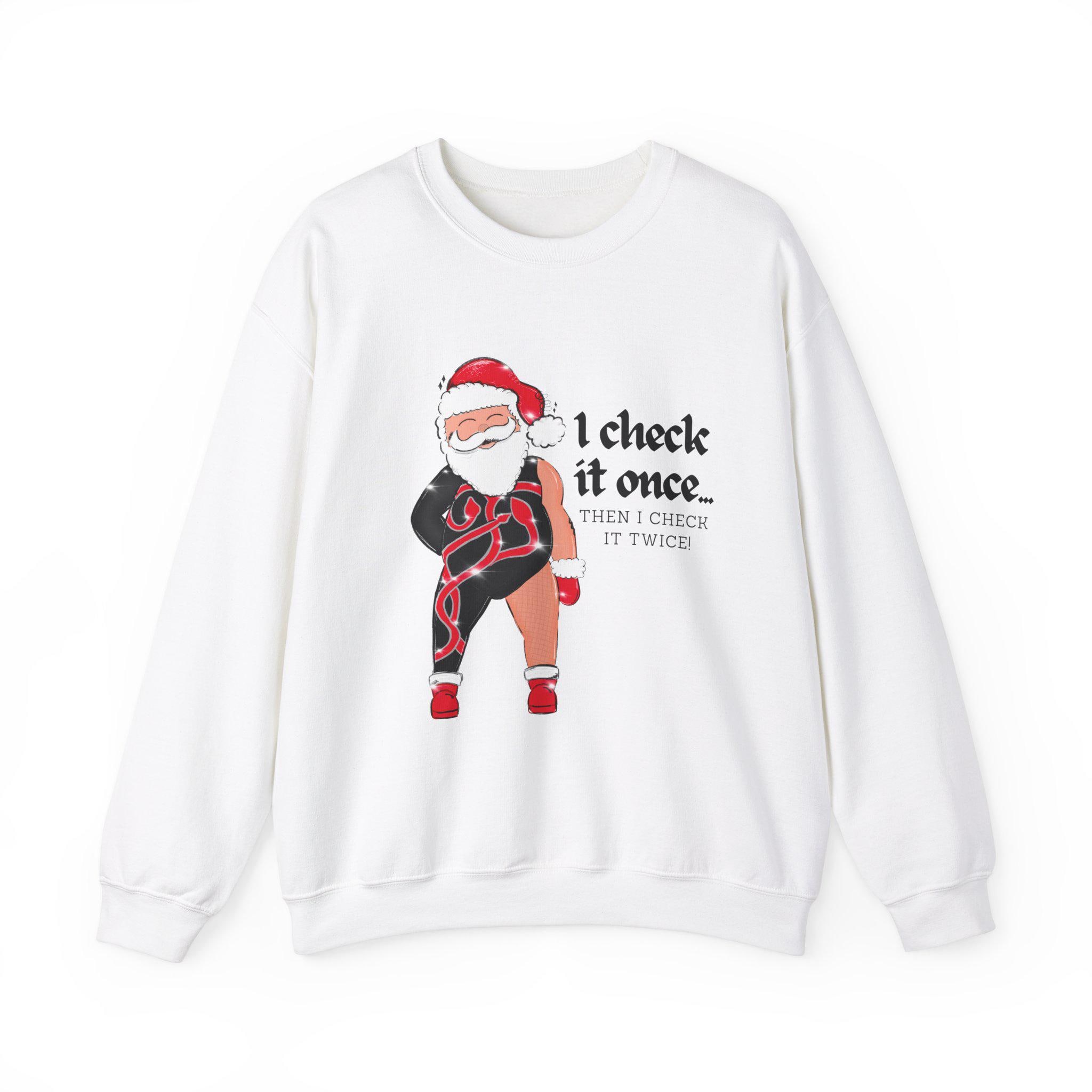Funny Reputation Santa Crewneck Sweatshirt, Check It Once, Check