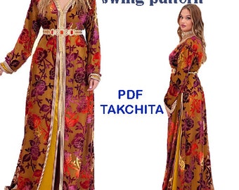 Modello altalena PDF TAKCHITA Marocaines - Abito musulmano, abbigliamento caftano per donna, 6 taglie stampabili S--XXXL-pdf A4-pdf A0